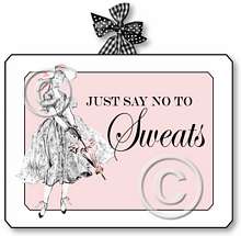 Item 1131 No Sweatsuits Pink Vintage Boudoir Plaque