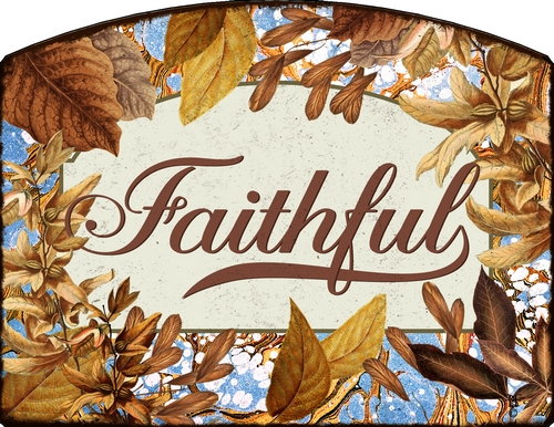 Item 44036 Autumn Harvest Faithful Sign