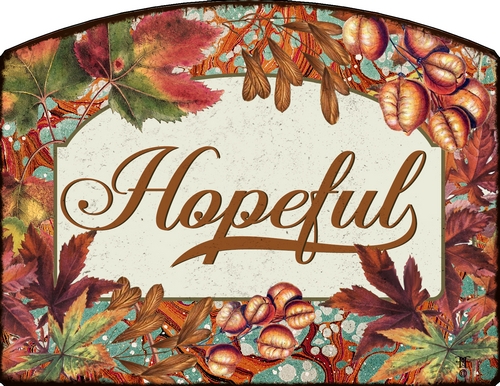 Item 44037 Autumn Harvest Hopeful Sign